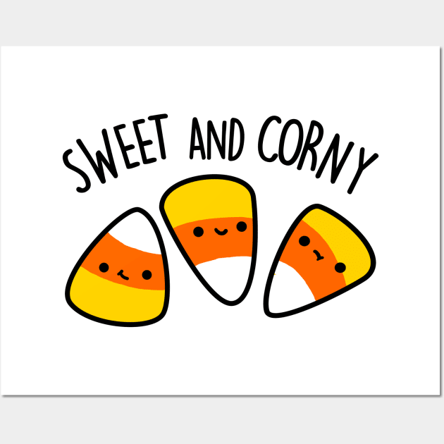 Sweet And Corny Cute Corn Pun Wall Art by punnybone